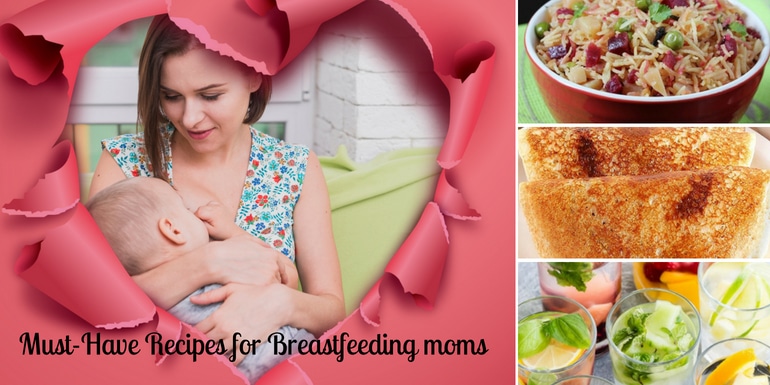 Must -Have Recipes for breastfeeding moms