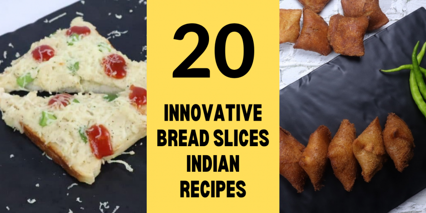 bread slices recipes